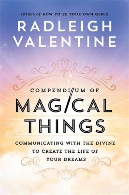 Book cover of: Compendium of Magical Things. By: Radleigh Valentine