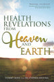 Book cover of: Health Revelations from Heaven and Earth. By: Tommy Rosa