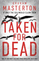 Book cover of: Taken for Dead. By: Graham Masterton