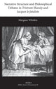 Book cover of: Narrative Structure and Philosophical Debates in Tristram Shandy and Jacques le fataliste. By: Margaux Elizabeth Whiskin