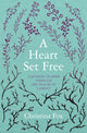 Book cover of: Heart Set Free