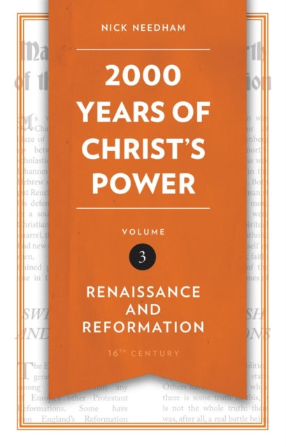 Book cover of: 2,000 Years of Christ's Power Vol. 3. By: Nicholas R. Needham