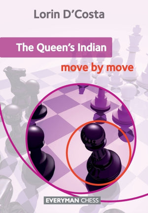 Queen's Indian: Move by Move