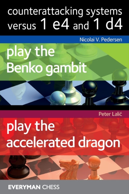Book cover of: Counterattacking Systems Versus 1 e4 and 1d4. By: Nicolai V. Pedersen