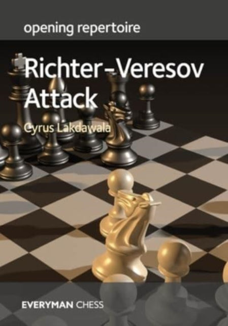 Book cover of: Opening Repertoire: Richter-Veresov Attack. By: Cyrus Lakdawala