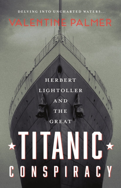 Book cover of: Herbert Lightroller & The Great Titanic Conspiracy