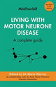 Book cover of: Living with Motor Neurone Disease. By: Marie Murray Marie