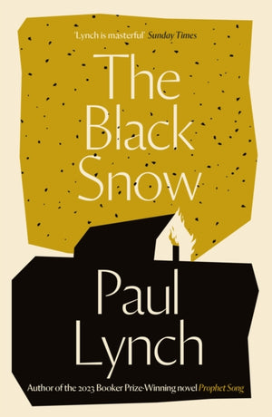 Black Snow, Author of the 2023 Booker Prize-Winning novel Prophet Song