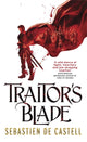 Book cover of: Traitor's Blade. By: Sebastien de Castell