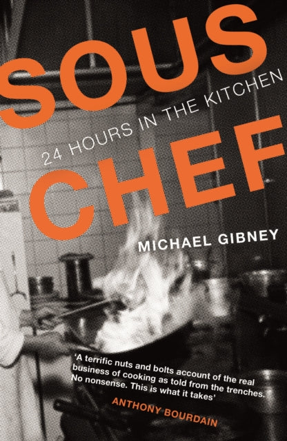 Book cover of: Sous Chef. By: Michael Gibney
