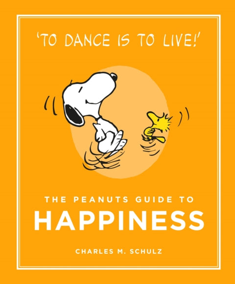 The Peanuts Guide to Happiness