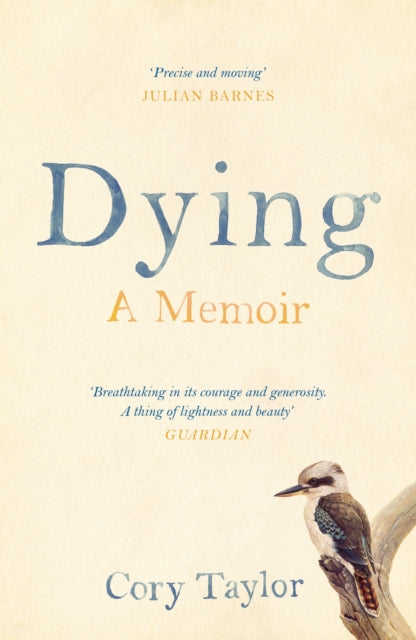 Book cover of: Dying. By: Cory Taylor (author)