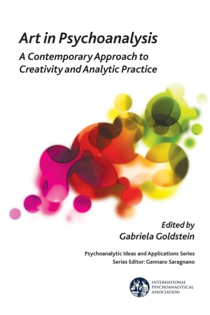 Book cover of: Art in Psychoanalysis. By: Gabriela Goldstein