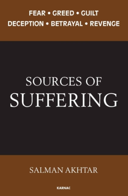 Book cover of: Sources of Suffering. By: Salman Akhtar