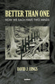 Book cover of: Better Than One. By: David J. Uings