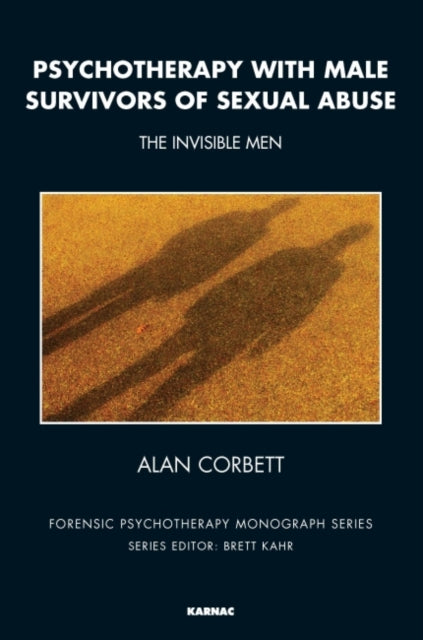 Psychotherapy with Male Survivors of Sexual Abuse