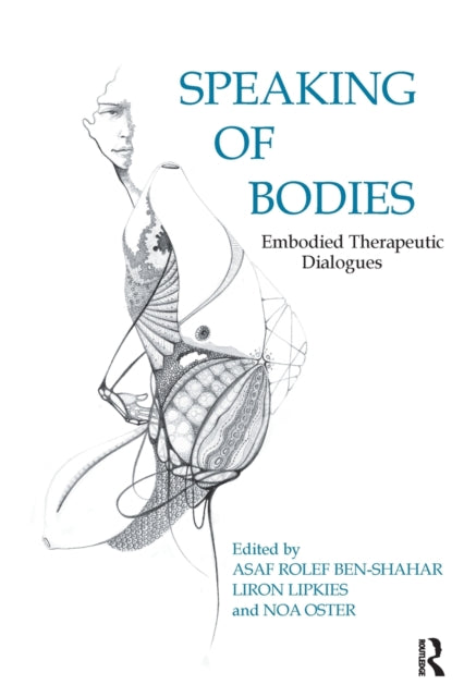 Book cover of: Speaking of Bodies. By: Liron Lipkies