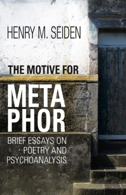 The Motive for Metaphor