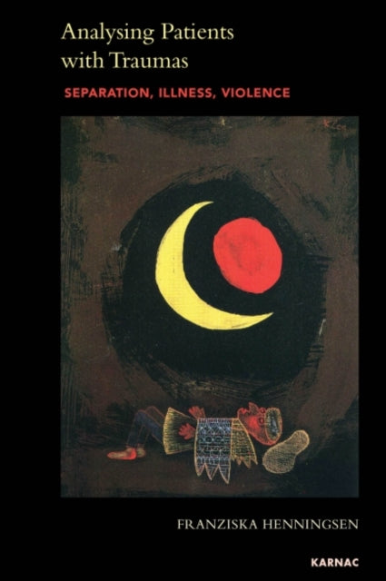 Book cover of: Analysing Patients with Traumas. By: Franziska Henningsen