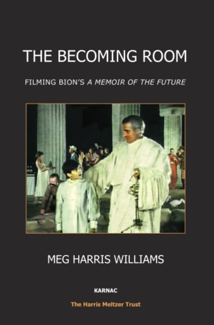 Book cover of: Becoming Room. By: Meg Harris Williams