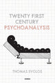Book cover of: Twenty-First Century Psychoanalysis. By: Thomas Svolos