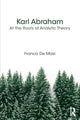 Book cover of: Karl Abraham. By: Franco De Masi