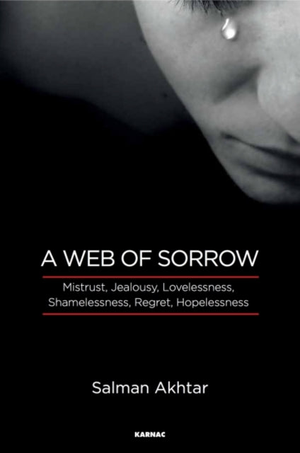 Book cover of: Web of Sorrow. By: Salman Akhtar