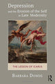 Book cover of: Depression and the Erosion of the Self in Late Modernity. By: Barbara Dowds