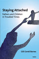 Book cover of: Staying Attached. By: Gill Gorell Barnes