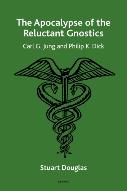 Book cover of: Apocalypse of the Reluctant Gnostics. By: Stuart Douglas