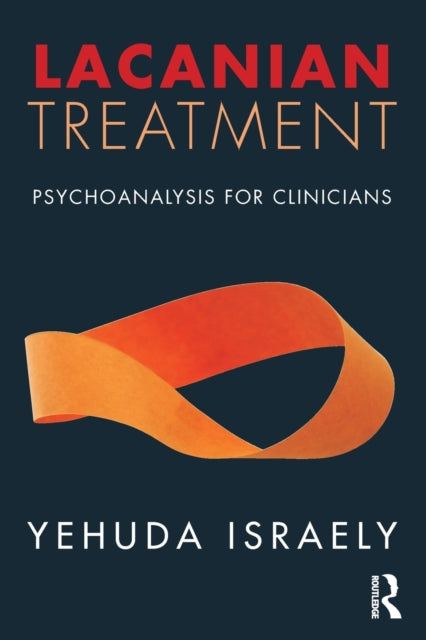 Book cover of: Lacanian Treatment. By: Yehuda Israely
