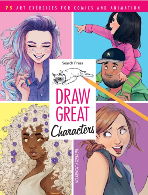 Book cover of: Draw Great Characters. By: B. Johnson