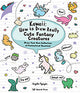 Kawaii: How to Draw Really Cute Fantasy Creatures