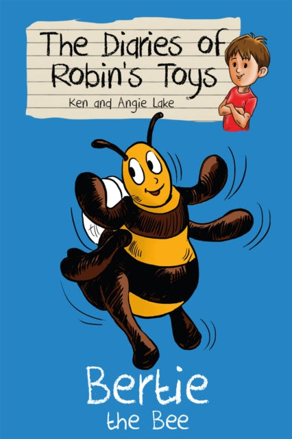 Bertie the Bee 9781782260219 Ken Lake