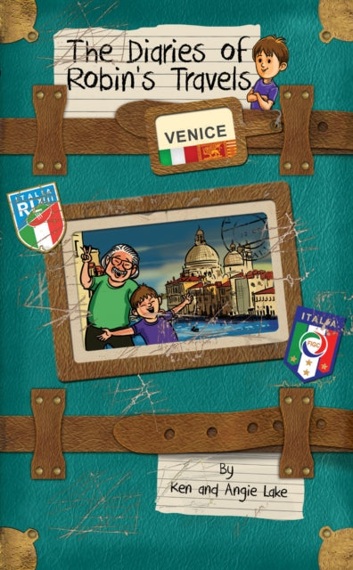 Diaries of Robin's Travels: Venice 9781782260516 Ken Lake