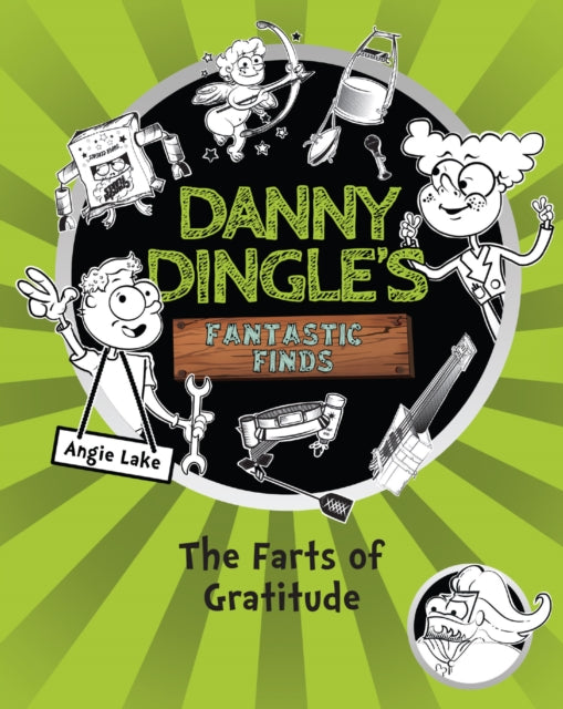 Book cover of: Danny Dingle's Fantastic Finds: The Farts of Gratitude (book 5)