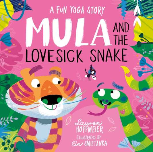 Mula and the Lovesick Snake (Hardback) 9781782265986 Lauren Hoffmeier