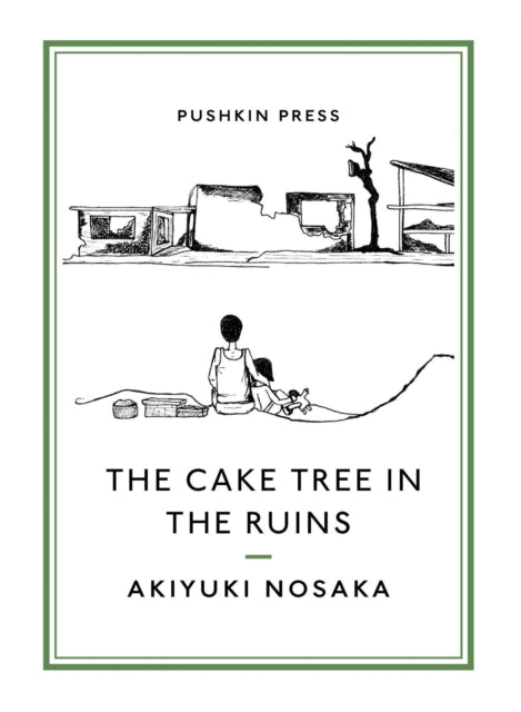 Book cover of: Cake Tree in the Ruins. By: Akiyuki Nosaka