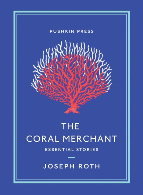 Book cover of: Coral Merchant. By: Joseph Roth