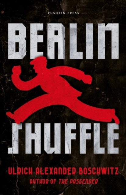 Book cover of: BERLIN SHUFFLE. By: BOSCHWITZ, ULRICH A