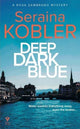 Book cover of: Deep Dark Blue. By: Seraina KOBLER