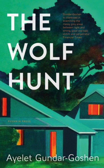 Book cover of: Wolf Hunt. By: Ayelet Gundar-Goshen