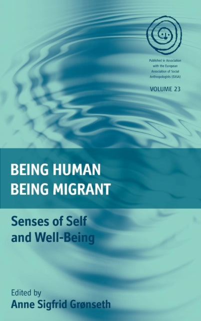 Book cover of: Being Human, Being Migrant