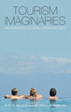 Book cover of: Tourism Imaginaries. By: Noel B. Salazar