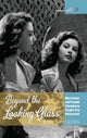 Book cover of: Beyond the Looking Glass. By: Ana Salzberg