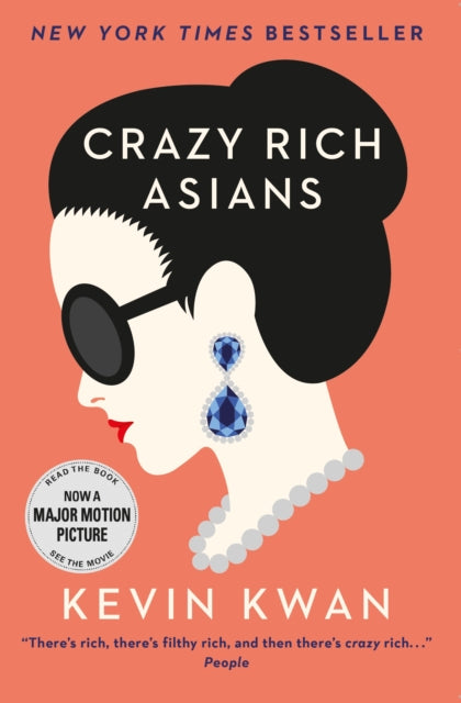 Crazy Rich Asians, The international bestseller and smash hit movie 9781782393320 Kevin Kwan
