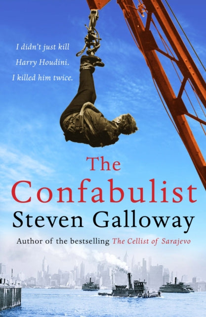 Book cover of: Confabulist. By: Steven Galloway