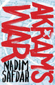 Book cover of: Akram's War. By: Nadim Safdar