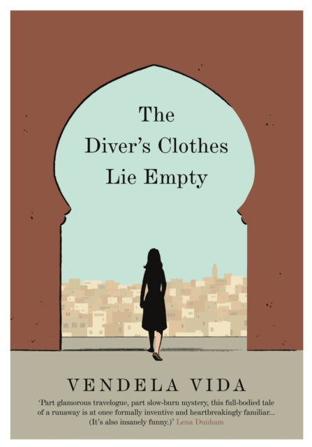 Book cover of: Diver's Clothes Lie Empty. By: Vendela Vida