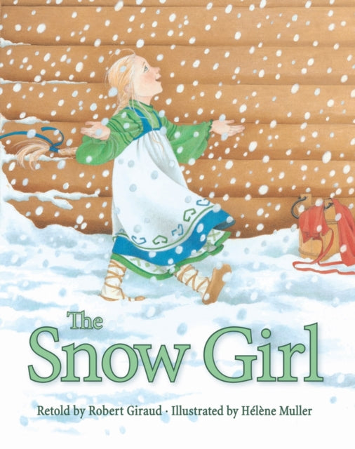 Book cover of: Snow Girl. By: Robert Giraud